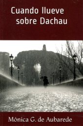 Cuando llueve sobre Dachau